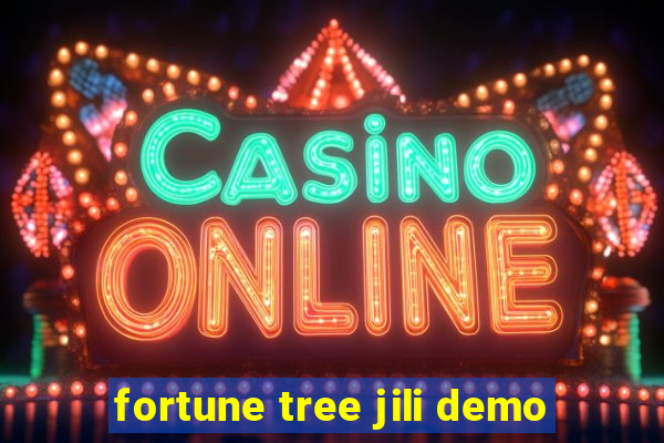 fortune tree jili demo